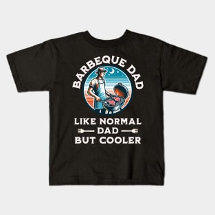 Barbeque Dad Like Normal But Cooler Kids T-Shirt